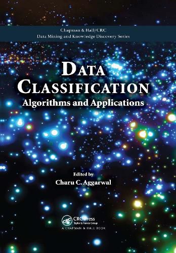 Cover image for Data Classification: Algorithms and Applications