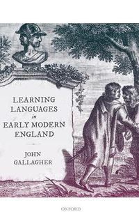 Cover image for Learning Languages in Early Modern England
