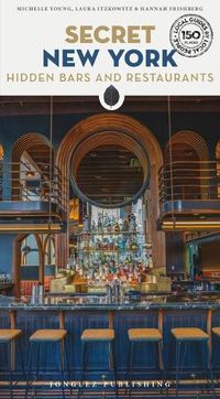 Cover image for Secret New York - Hidden Bars & Restaurants