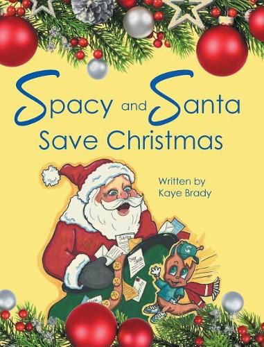 Cover image for Spacy and Santa Save Christmas