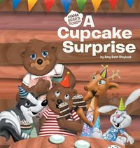 Cover image for A Cupcake Surprise: Mama Bear's Bunch