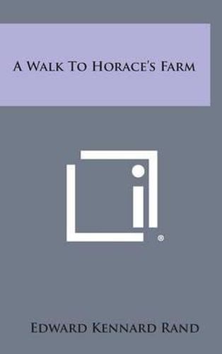 A Walk to Horace's Farm