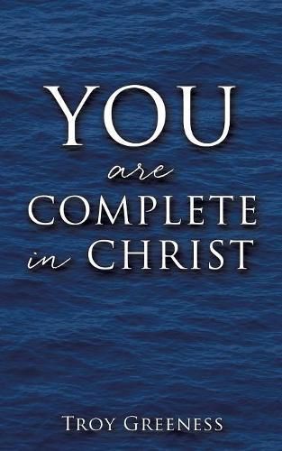Cover image for YOU are COMPLETE in CHRIST