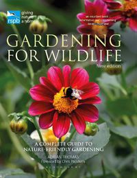 Cover image for RSPB Gardening for Wildlife: New edition