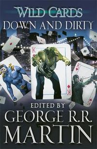 Cover image for Wild Cards: Down and Dirty