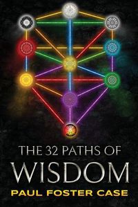 Cover image for Thirty-two Paths of Wisdom: Qabalah and the Tree of Life