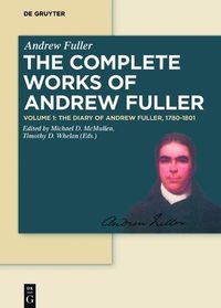 Cover image for The Diary of Andrew Fuller, 1780-1801