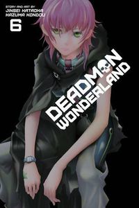 Cover image for Deadman Wonderland, Vol. 6