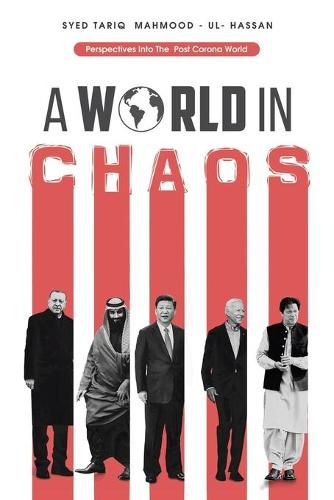 Cover image for A World in Chaos: Perspectives into the Post Corona World Disorder