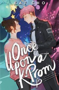 Cover image for Once Upon a K-Prom