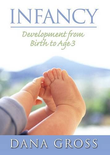 Cover image for Infancy: Development from Birth to Age 3- (Value Pack W/Mysearchlab)