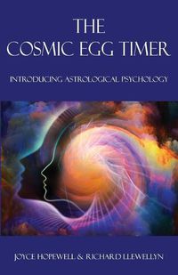 Cover image for The Cosmic Egg Timer: Introducing Astrological Psychology