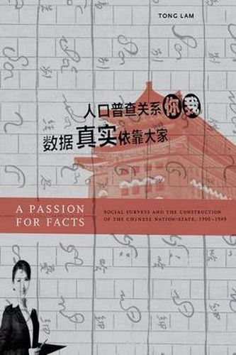 Cover image for A Passion for Facts: Social Surveys and the Construction of the Chinese Nation-State, 1900-1949