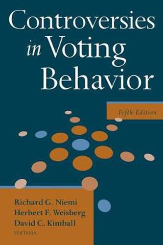 Cover image for Controversies in Voting Behavior