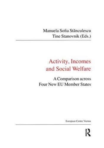Cover image for Activity, Incomes and Social Welfare: A Comparison across Four New EU Member States