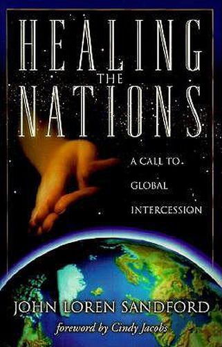 Healing the Nations - A Call to Global Intercession