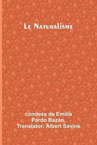 Cover image for Le Naturalisme