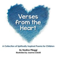 Cover image for Verses from the Heart: A Collection of Spiritually Inspired Poems for Children