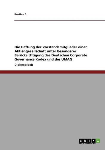 Cover image for Die Haftung Der Vorstandsmitglieder Einer Aktiengesellschaft Unter Besonderer Ber cksichtigung Des Deutschen Corporate Governance Kodex Und Des Umag