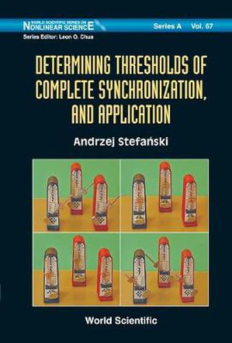 Cover image for Determining Thresholds Of Complete Synchronization, And Application