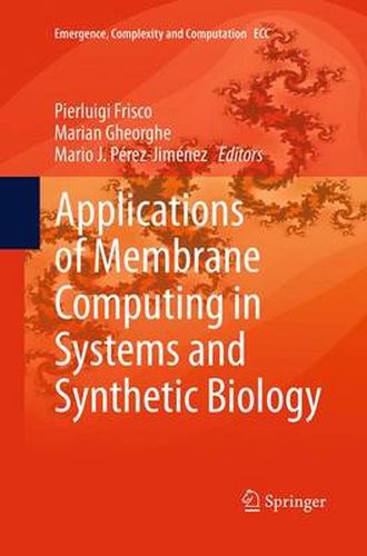 Cover image for Applications of Membrane Computing in Systems and Synthetic Biology
