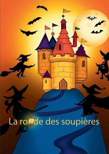 La ronde des soupieres