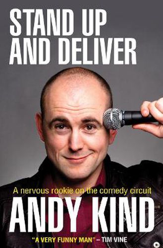 Cover image for Stand Up and Deliver: A nervous rookie on the comedy circuit