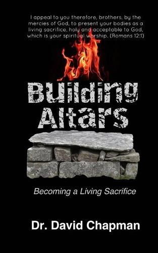Cover image for Building Altars: Becoming a Living Sacrifice