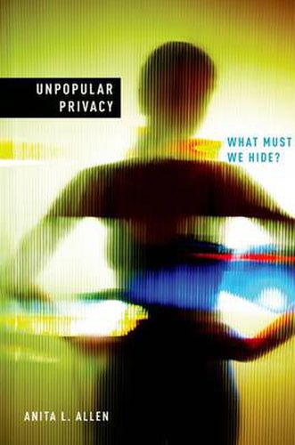 Cover image for Unpopular Privacy: What Must We Hide?