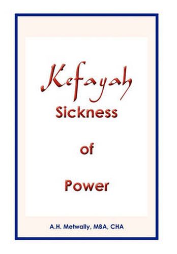 Cover image for Kefayah Sickness of Power