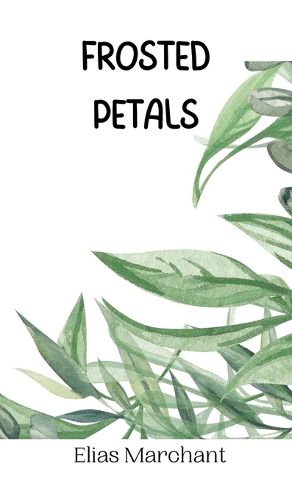 Cover image for Frosted Petals