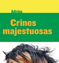 Cover image for Crines Majestuosas (Majestic Manes): Caballo (Horse)