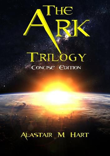 Cover image for The Ark: Trilogy (Concise Edition)