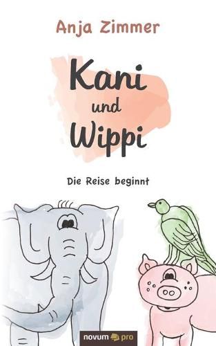 Cover image for Kani und Wippi: Die Reise beginnt