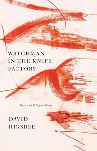 Cover image for Watchman in the Knife Factory