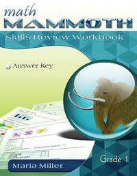 Cover image for Math Mammoth Grade 1 Skills Review Workbook Answer Key