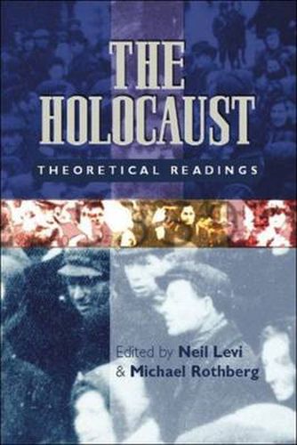 Cover image for The Holocaust: Theoretical Readings