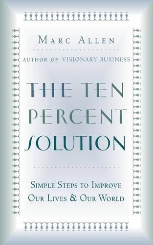 Cover image for The Ten-percent Solution: For Personal and Global Financial Problems