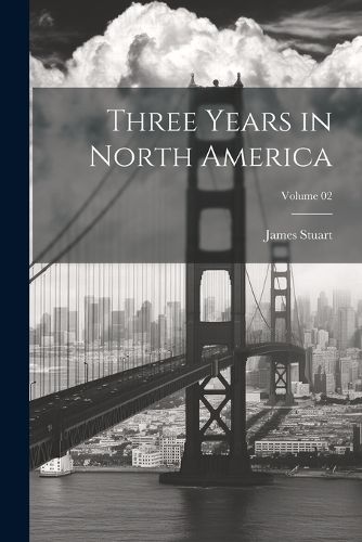 Cover image for Three Years in North America; Volume 02