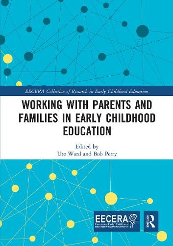 Cover image for Working with Parents and Families in Early Childhood Education