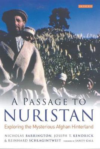 Cover image for A Passage to Nuristan: Exploring the Mysterious Afghan Hinterland