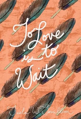 Cover image for To Love is to Wait