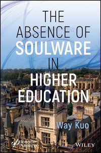 Cover image for The Absence of Soulware in Higher Education