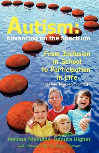 Cover image for Autism: Advancing on the Spectrum: From Inclusion in School to Participation in Life