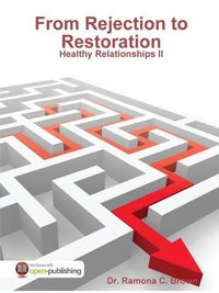 Cover image for From Rejection to Restoration - Healthy Relationships II