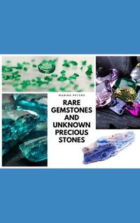 Cover image for Rare Gemstones and Unknown Precious Stones