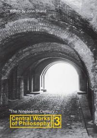 Cover image for Central Works of Philosophy v3: Nineteenth Century