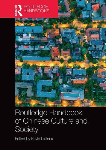 Cover image for Routledge Handbook of Chinese Culture and Society