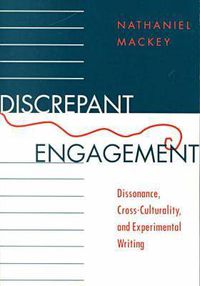 Cover image for Discrepant Engagement: Dissonance, Cross-culturality and Experimental Writing