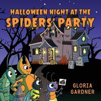 Cover image for Halloween Night at the Spiders' Party